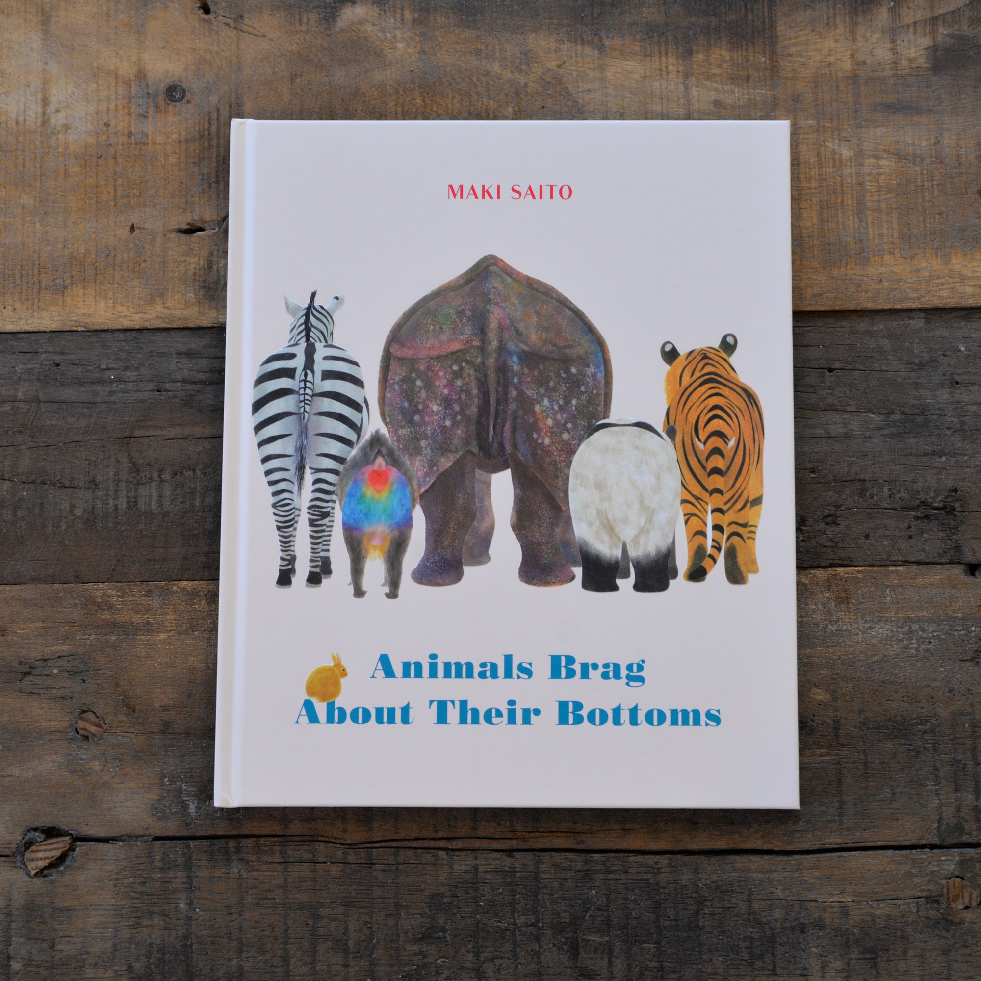 Animals That Brag About Their Bottoms (hardback)