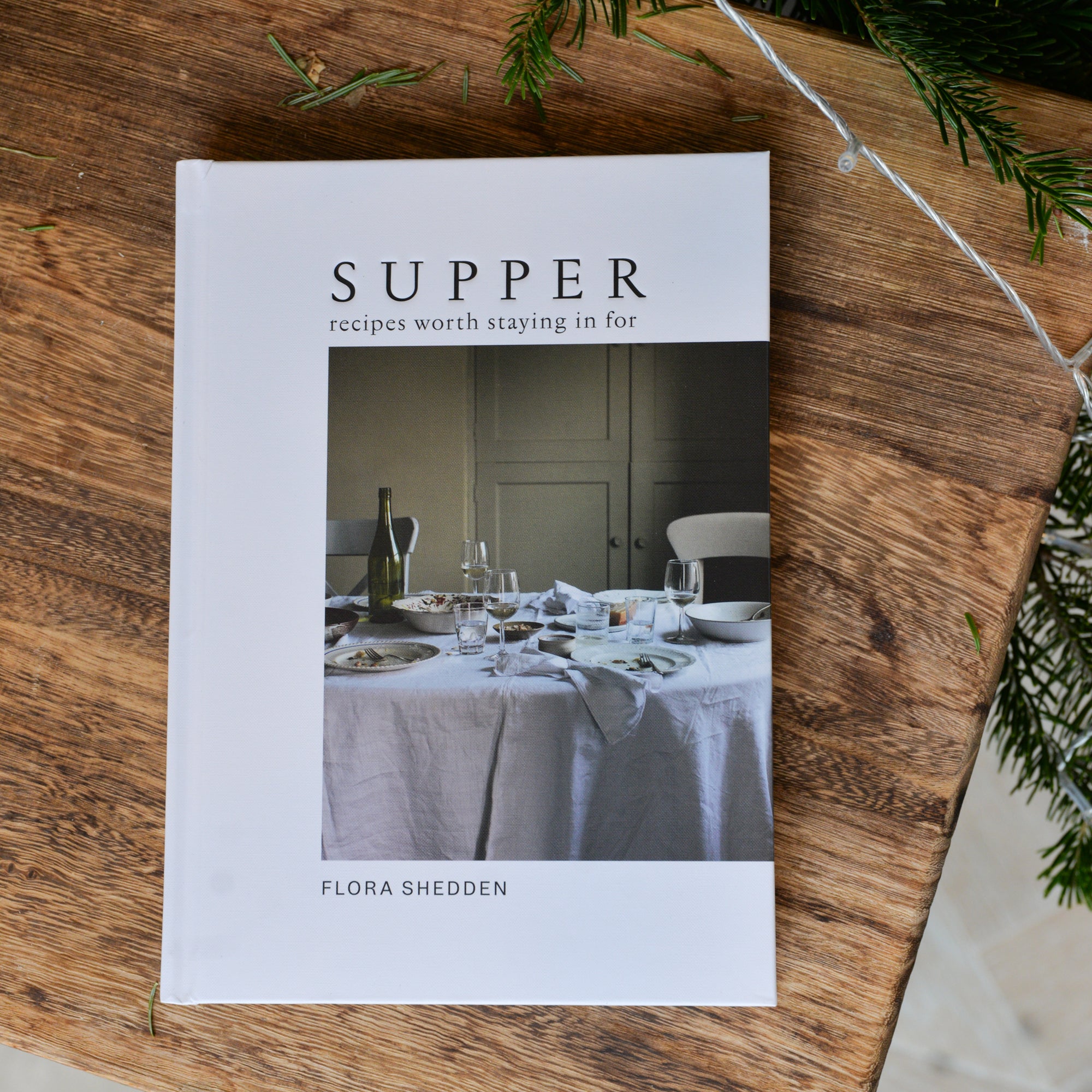 Supper: Recipes Worth Staying In For