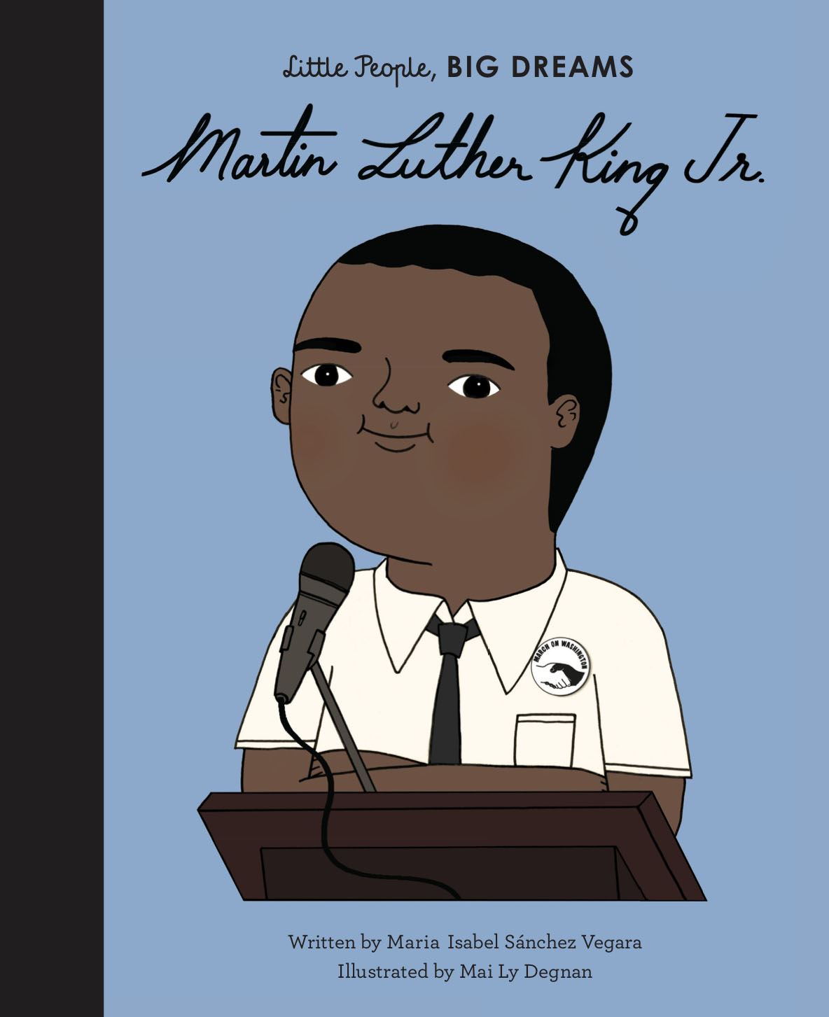 Little People Big Dreams: Martin Luther King JR