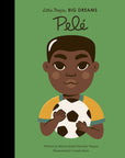 Little People Big Dreams: Pelé